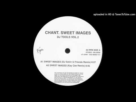 Chant – Sweet Images (Radio Edit)