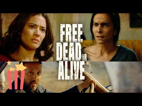 Free, Dead or Alive | FULL MOVIE | 2022 | Action, Thriller | Patricia Velasquez