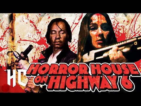 Horror House On Highway 6 | Full Slasher Horror Movie | Horror Central