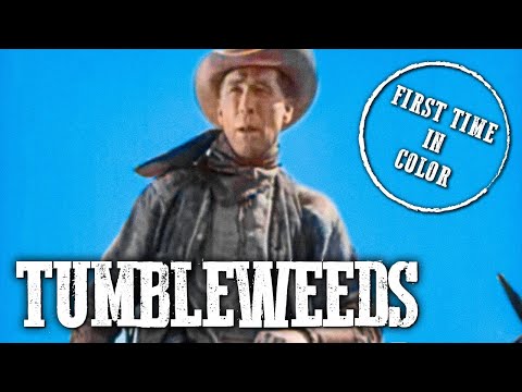 Tumbleweeds | COLORIZED | Western Movie | Classic Cowboy Film