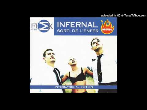 Infernal – Sorti De L’enfer (Album Mix)
