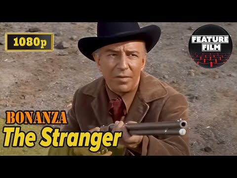 Bonanza – “The Stranger” [1080p Full HD, 16:9] | Bonanza RESTORED high quality western series