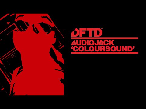 Audiojack – Coloursound (Extended Mix)