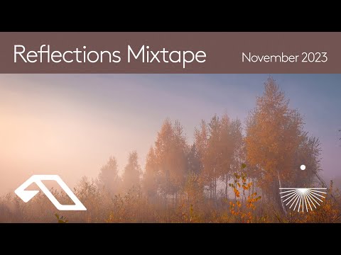Reflections Mixtape | November 2023
