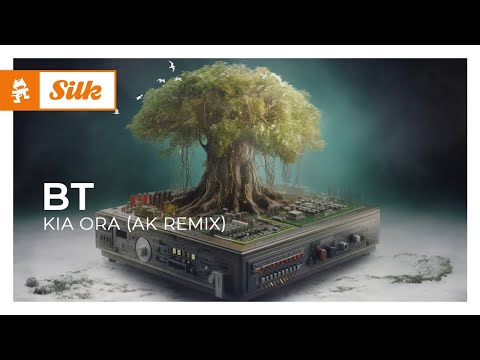 BT – Kia Ora (AK Remix) [Monstercat Release]