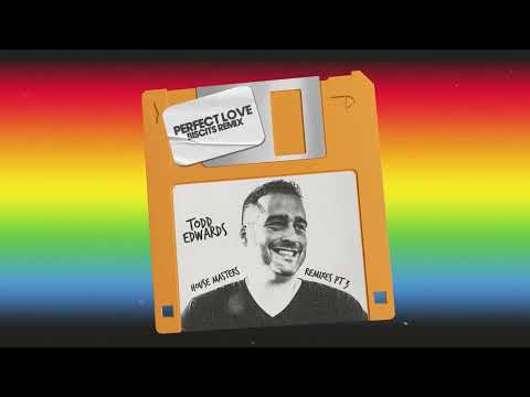 Todd Edwards – Perfect Love (Biscits Remix)