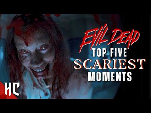 The Evil Dead Compilation: Top 5 Scariest Moments | Horror Central