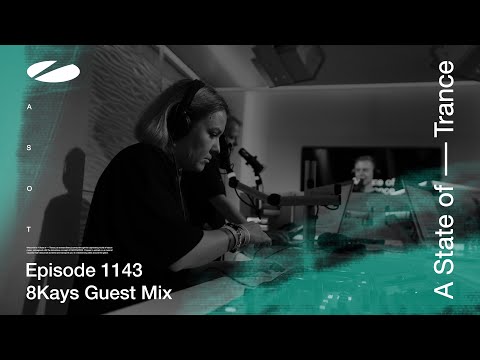 8Kays – A State Of Trance Episode 1143 [ADE Special] Guest Mix
