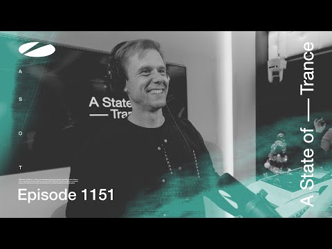 A State of Trance Episode 1151 (@astateoftrance )