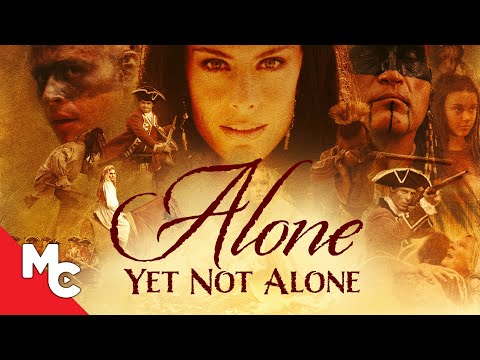 Alone Yet Not Alone | Full Movie | Epic American History Drama | True Story
