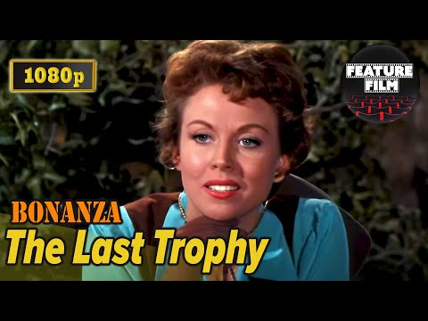 Bonanza – “The Last Trophy” [1080p Full HD, 16:9] | Bonanza RESTORED high quality western series
