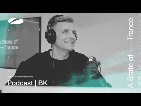 BK – A State of Trance Episode 1151 Podcast