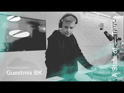 BK – A State of Trance Episode 1151 Guest Mix