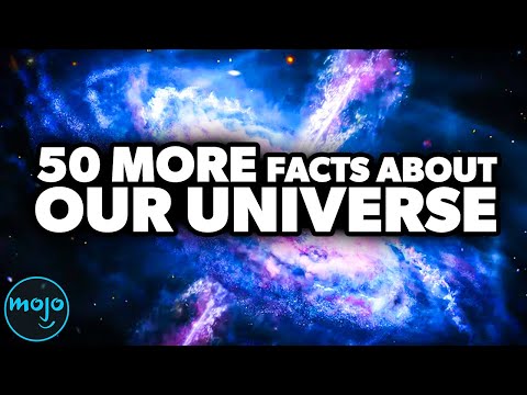 Top 50 MORE Facts About Our Universe That Will Blow Your Mind