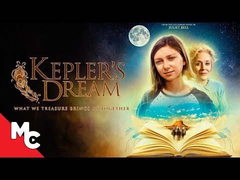 Kepler’s Dream | Full Movie | Heartfelt Drama | Sean Patrick Flanery