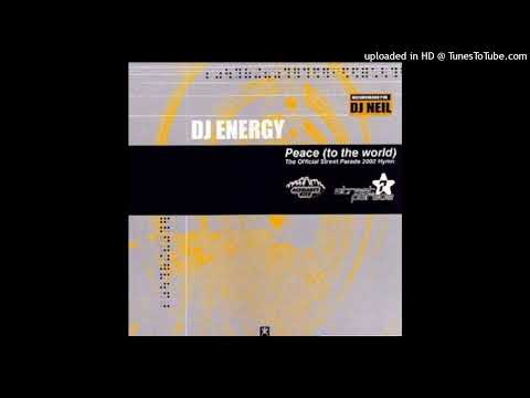 DJ Energy – Peace (To The World)