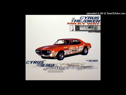 Cyrus and The Joker – Milky Way (Van Bellen Mix)