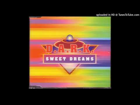 D.A.R.K. – Sweet Dreams (Radio Edit)
