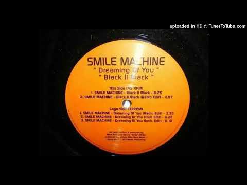 Smile Machine – Dreaming Of You (Radio Edit)