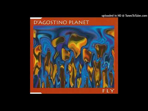 D’Agostino Planet – Fly (Radio Mix)