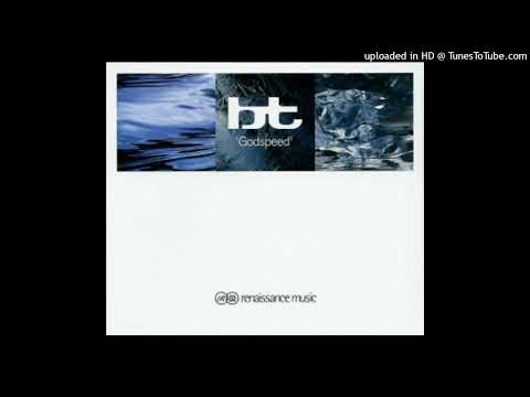 BT – Godspeed (Radio Edit)