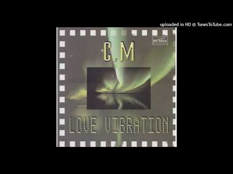 CM – Love Vibration (Original Mix)