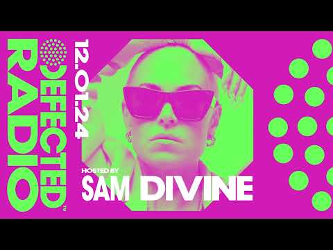 Defected Radio New Music Special Hosted by Sam Divine – 12.01.24