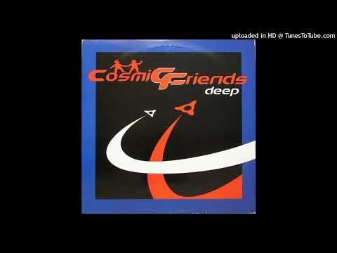 Cosmic Friends – Deep