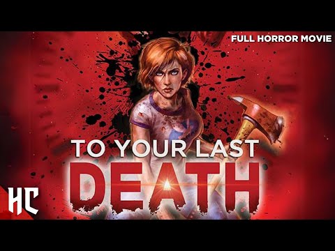 To Your Last Death | Full Horror Thriller Movie | Free Movie | Horror Central