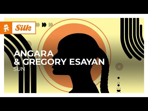 Angara & Gregory Esayan – Sun [Monstercat Release]