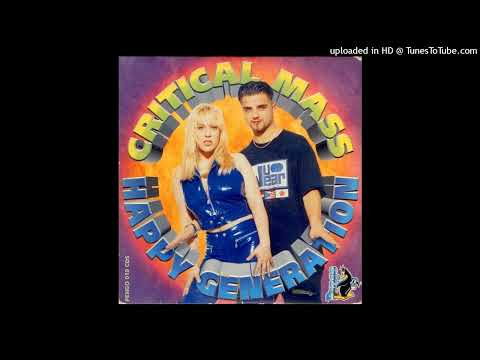 Critical Mass – Happy Generation (Deaz. D. Remix)