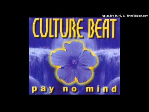 Culture Beat – Pay No Mind (Radio Version)