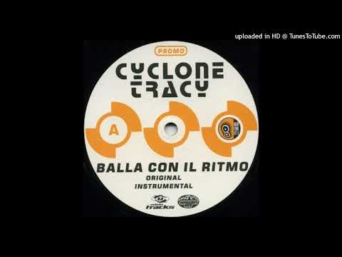 Cyclone Tracy – Balla Con Il Ritmo