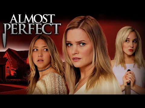 Almost Perfect (2018) | Full Movie | Sunny Mabrey | Audry Whitby | Lili Sepe | Krista Allen