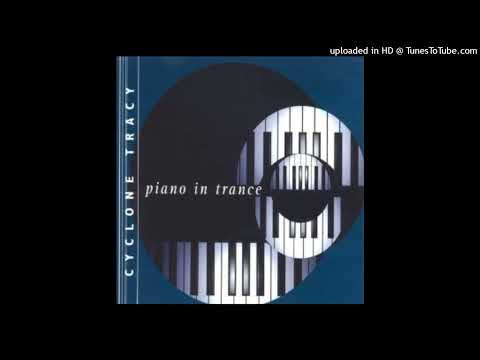 Cyclone Tracy – Piano In Trance (Radio Vocal Mix)