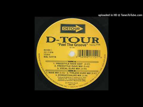D-Tour – Feel The Groove (Freestyle Rave Mix)
