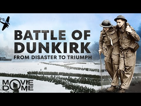 Battle of Dunkirk: From Disaster to Triumph – (Documentary, History) – Full Documentary in English