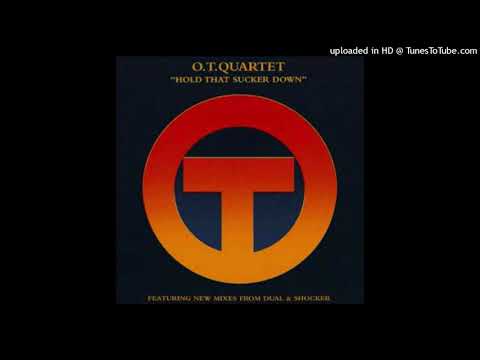 The O.T. Quartet – Hold That Sucker Down (Dual’s Bass-Rok Radio Edit)