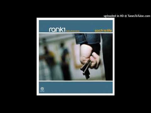Rank 1 feat. Shanokee – Such Is Life