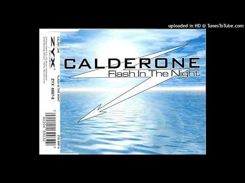 Calderone – Flash In The Night (Love Edit)