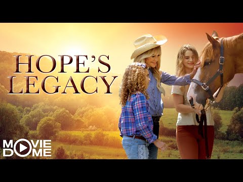 Hope’s Legacy – (Family, Horses) – Watch the Full Movie for free on Moviedome UK