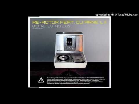 Re-Actor feat. DJ Arne L III – Digital Technology