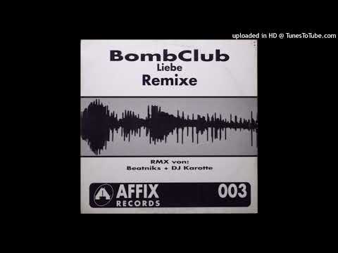 Bomb Club – Liebe (Beatniks Remix)
