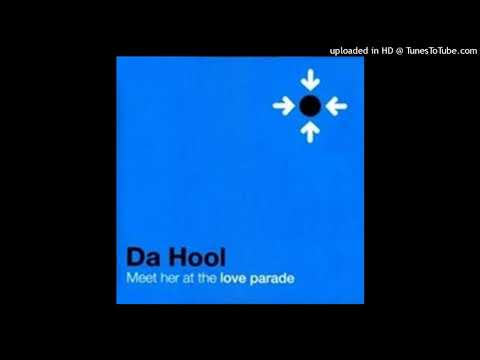 Da Hool – Meet Her At The Love Parade (Dextrous Mix)