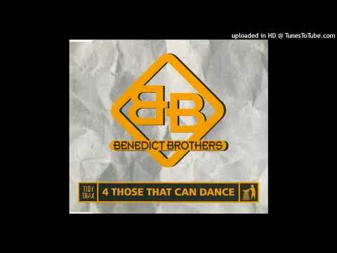 Benedict Brothers – 4 Those That Can Dance (Original Mix)