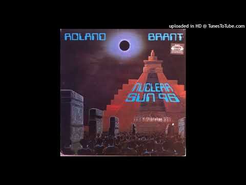Roland Brant – Nuclear Sun (Radio Edit)