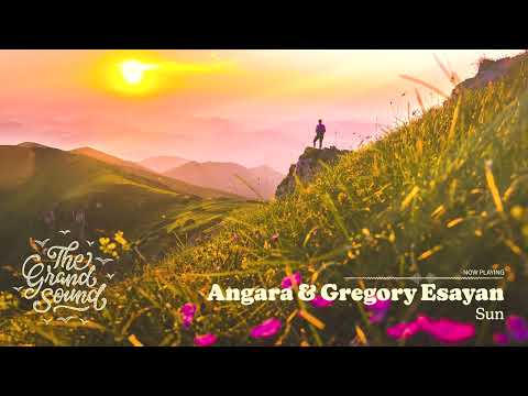Angara & Gregory Esayan – Sun