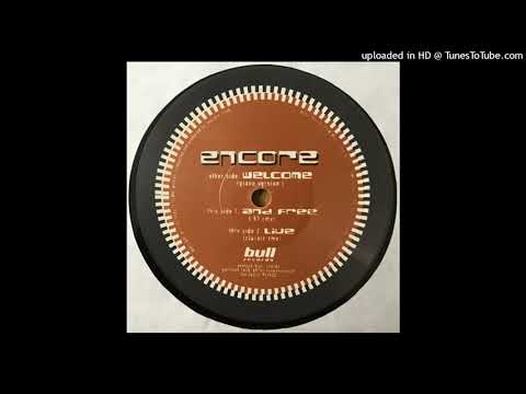 Encore – And Free (’97 Rmx)
