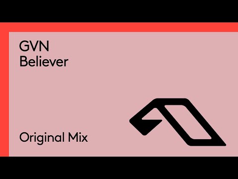 GVN – Believer