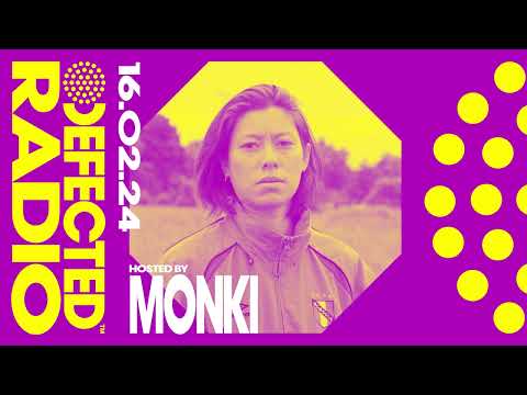 Defected Radio Show Hosted by Monki 16.02.24